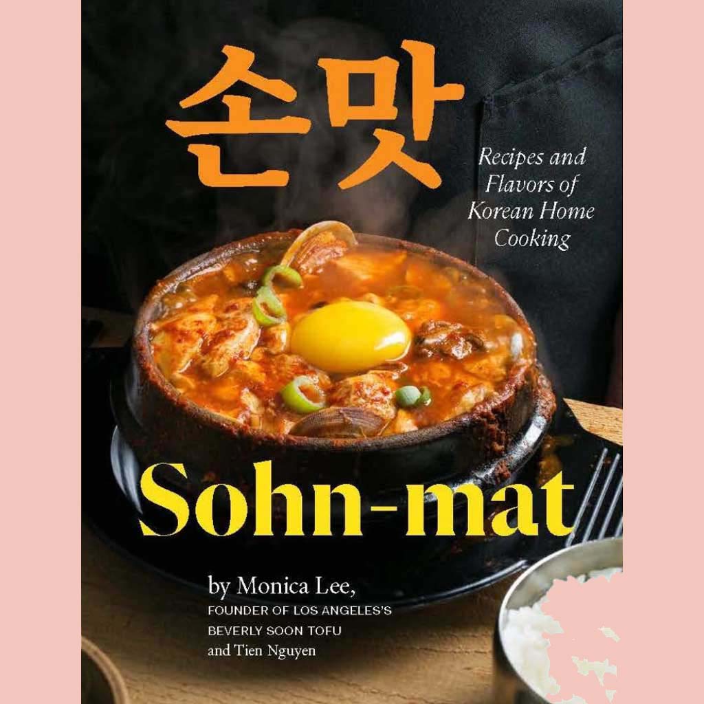 Preorder: Signed: Sohn-mat: Recipes and Flavors of Korean Home Cooking (Monica Lee, Tien Nguyen)