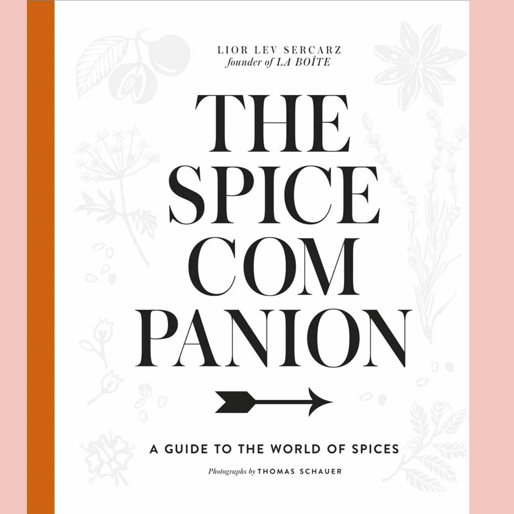 The Spice Companion : A Guide to the World of Spices ( Lior Lev Sercarz)
