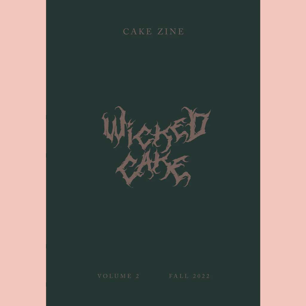 Cake Zine: Wicked Cake Vol. 2