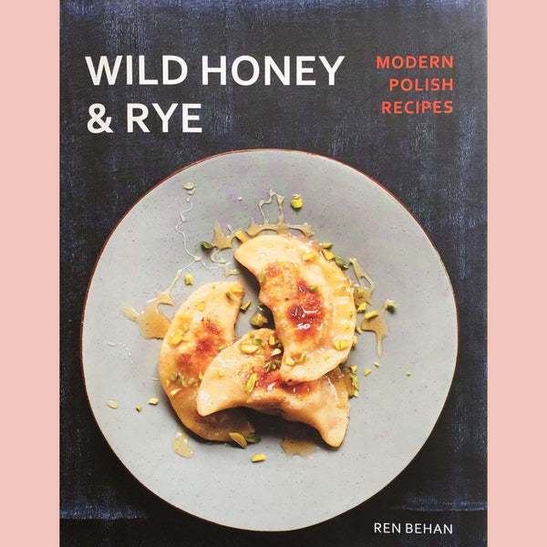 Wild Honey & Rye (Ren Behan)
